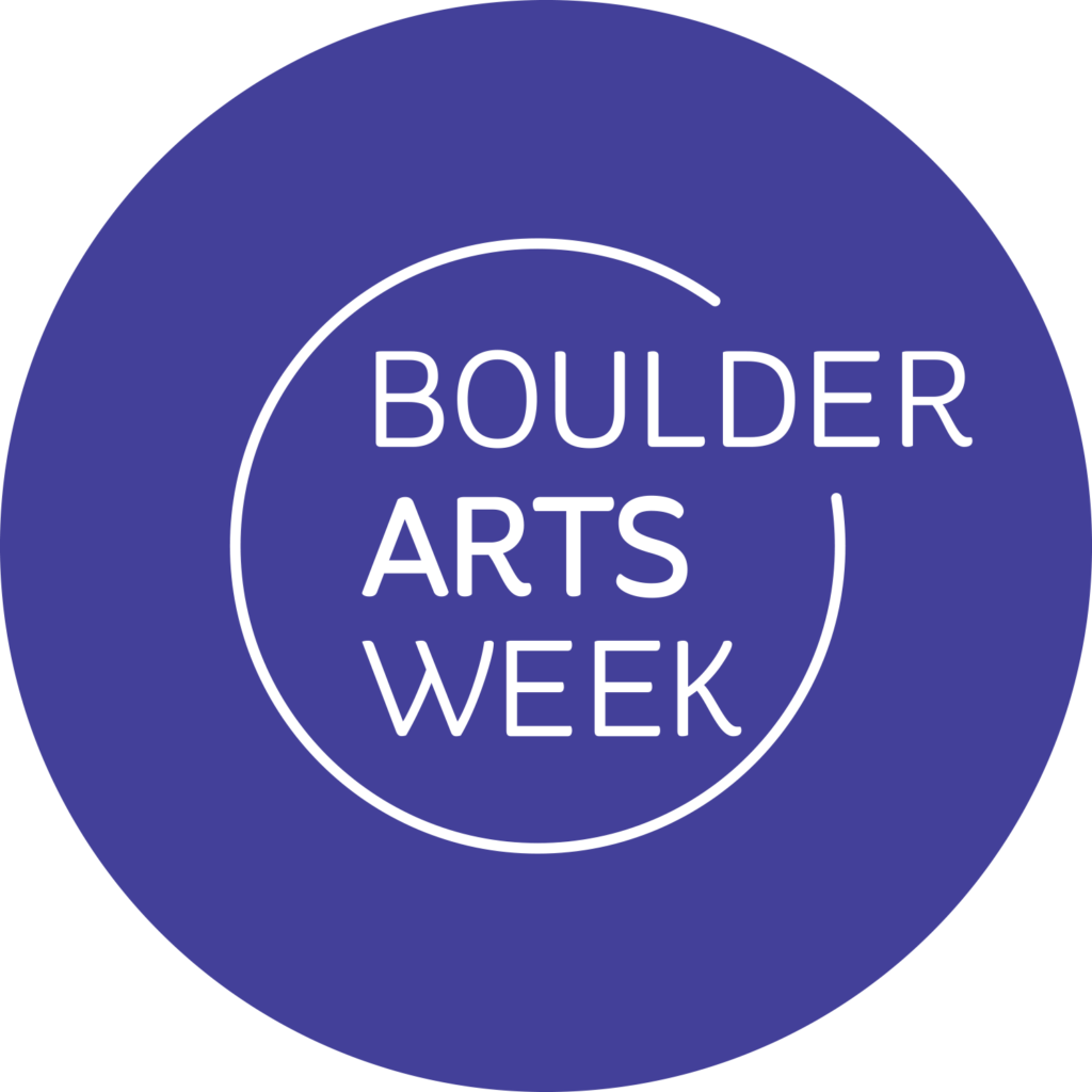 Boulder Arts Week - March 26 - April 3rd