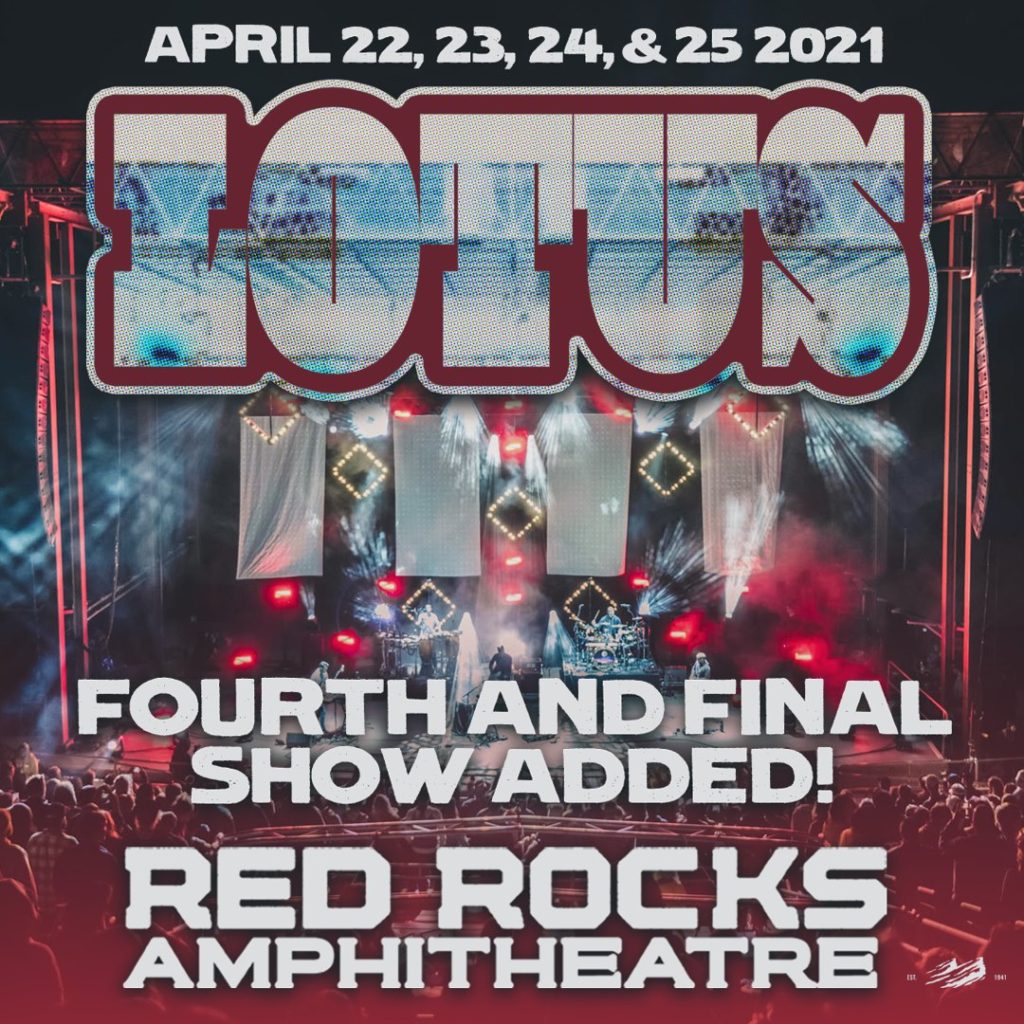 Lotus at Red Rocks Amphitheatre April 22nd-25th