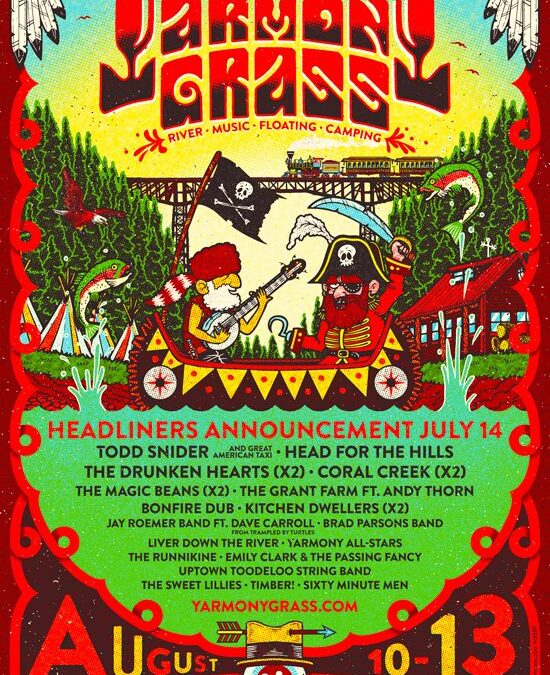 YarmonyGrass Announcing 2 Headliners on 7/14